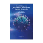 Covid-19 Salgınında Halk Sağlığı Çalışanlarının Yapması Gerekenler