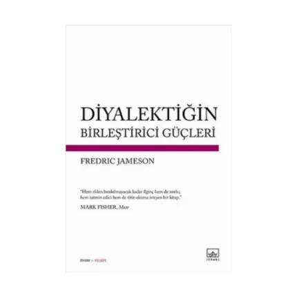 Diyalektiğin Birleştirici Güçleri