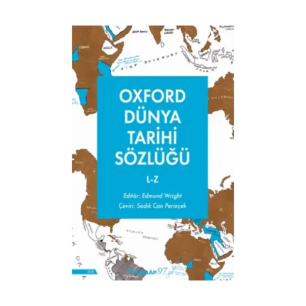Oxford Dünya Tarihi Sözlüğü 2-  L-Z