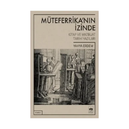 Müteferrika'nın İzinde