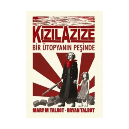 Kızıl Azize - Bir Ütoyanın Peşinde