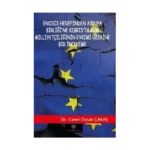 Enosis Hedefinden Avrupa Birliğine Kıbrısta Rum Milliyetçiliğinin Evrimi Üzerine Bir İnceleme