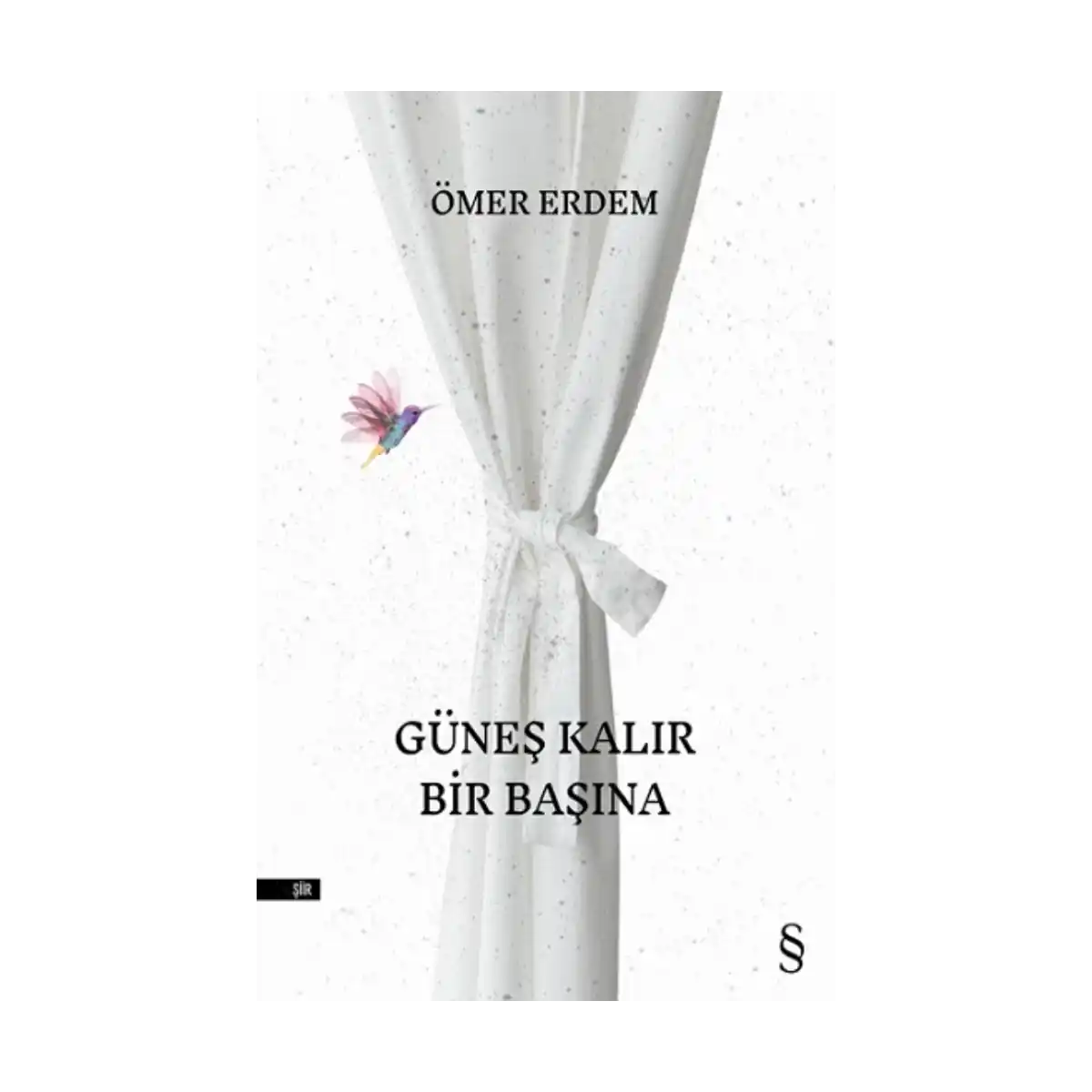 e7534-gunes-kalir-bir-basina-1-1.webp Güneş Kalır Bir Başına - Görsel 1