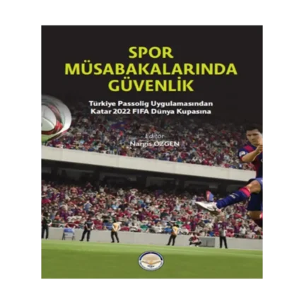 Spor Müsabakalarında Güvenlik (Ciltli)