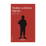 Totaliter ve Otoriter Rejimler