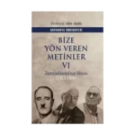 Bize Yön Veren Metinler VI