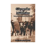 Göçmenler ve Mülteciler