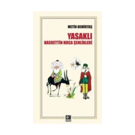 Yasaklı Nasrettin Hoca Şenlikleri