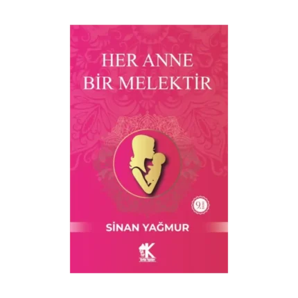 Her Anne Bir Melektir