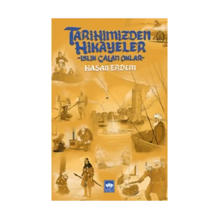 Tarihimizden Hikayeler