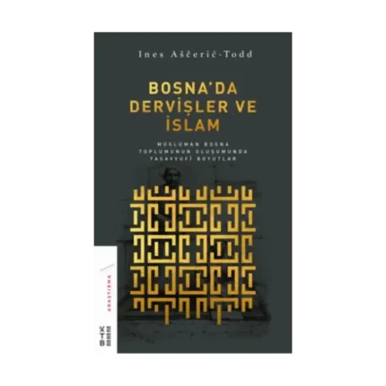 Bosna'da Dervişler ve İslam