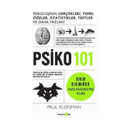 Psiko 101- Psikolojinin Gerçekleri, Temel Öğeler, İstatistikler, Testler ve Daha Fazlası!