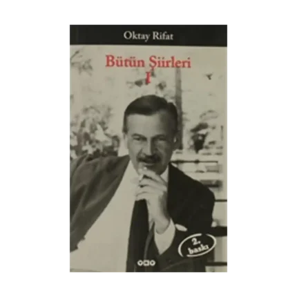 Oktay Rifat - Bütün Şiirleri I