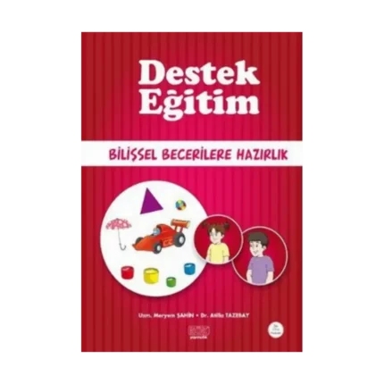 Destek Eğitim - Bilişsel Becerilere Hazırlık