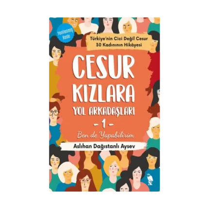 Cesur Kızlara Yol Arkadaşları -1