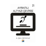 Ayrıntılı Altyazı Çevirisi