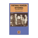 Fırtınalı Denizin Kıyısında - Şansal Dikmen Kitabı