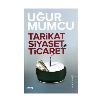 Tarikat Siyaset Ticaret