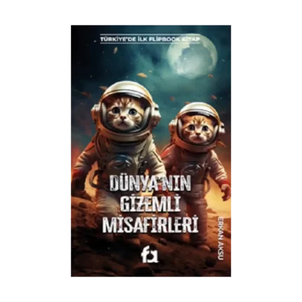 Dünya'nın Gizemli Misafirleri