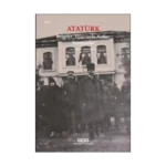 Atatürk: Belgeler, Elyazısıyla Notlar, Yazışmalar