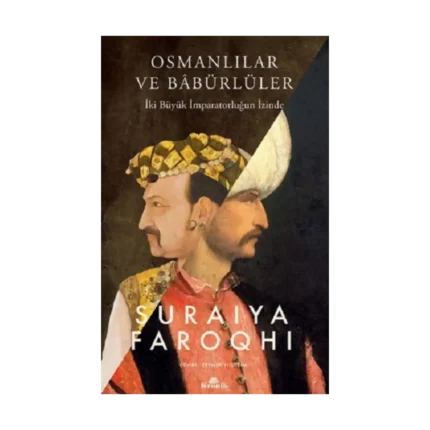 Osmanlılar ve Babürlüler