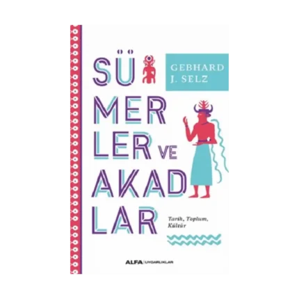 Sümerler ve Akadlar