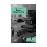 Roman Kuramına Giriş