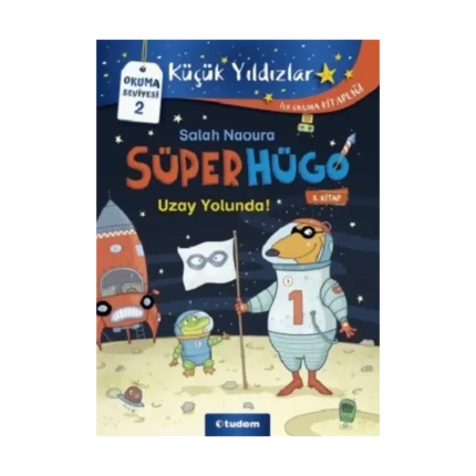 Süperhügo Uzay Yolunda!