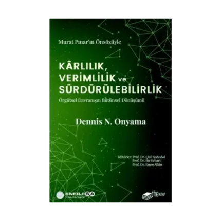 Karlılık, Verimlilik ve Sürdürülebilirlik