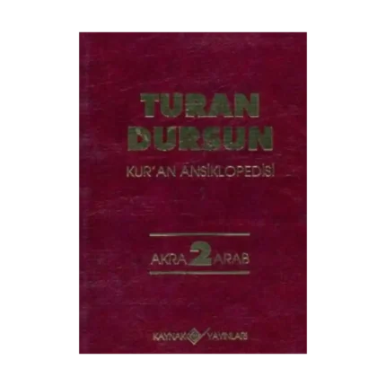 Kur’an Ansiklopedisi Cilt: 2 Akra-Arab