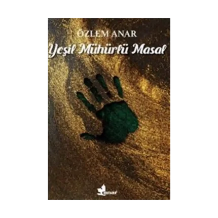 Yeşil Mühürlü Masal