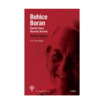 Behice Boran  Öğretim Üyesi, Siyasetçi, Kuramcı