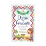 Dostluk ve Arkadaşlık