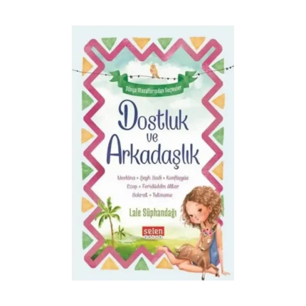 Dostluk ve Arkadaşlık