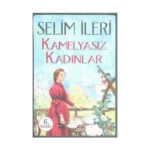 Kamelyasız Kadınlar