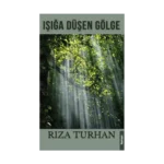 Işığa Düşen Gölge