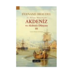 Akdeniz ve Akdeniz Dünyası III
