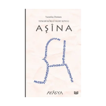 Aşina Destanı (3. Kitap)