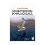 Türk ve Dünya Edebiyatında Dönemler-Yönelimler
