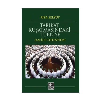 Tarikat Kuşatmasındaki Türkiye