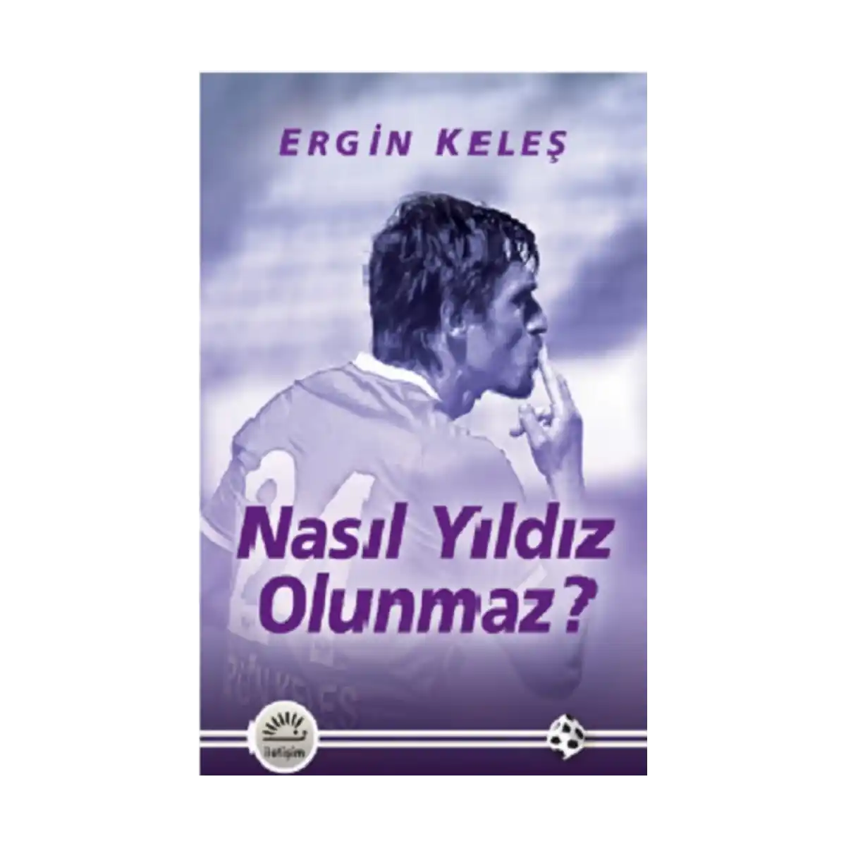 eb425-nasil-yildiz-olunmaz-1-1.webp Nasıl Yıldız Olunmaz? - Görsel 1