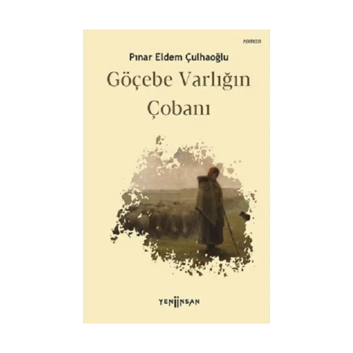 eb4e9-gocebe-varligin-cobani-1-1.webp Göçebe Varlığın Çobanı - Görsel 1