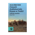 Osmanlı Arabistani’nda Kıyam Ve Tenkil