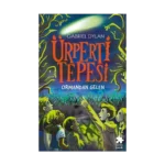Ürperti Tepesi 1. Kitap: Ormandan Gelen