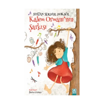 Kalem Ormanın Şarkısı