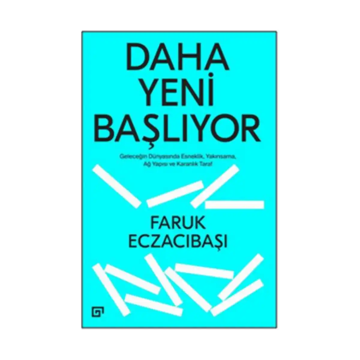 ebd61-daha-yeni-basliyor-gelecegin-dunyasinda-esneklik-yakinsama-ag-yapisi-ve-karanlik-taraf-1-1.webp Daha Yeni Başlıyor: Geleceğin Dünyasında Esneklik Yakınsama, Ağ Yapısı Ve Karanlık Taraf - Görsel 1