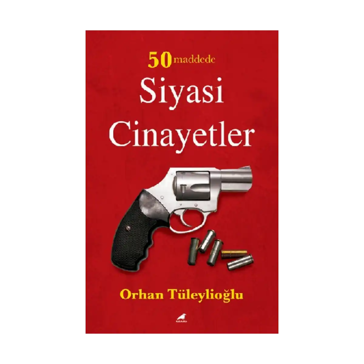 ebdfd-50-maddede-siyasi-cinayetler-1-1.webp 50 Maddede Siyasi Cinayetler - Görsel 1