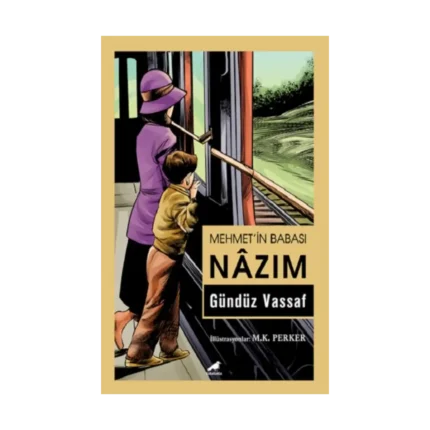 Mehmet’in Babası Nazım