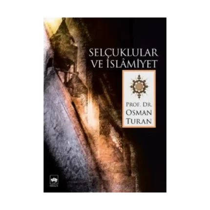 Selçuklular ve İslamiyet