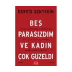 Beş Parasızdım ve Kadın Çok Güzeldi